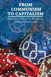 Book cover of From Communism to Capitalism by F. Andreescu