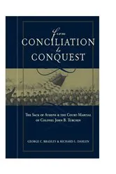 Book cover of From Conciliation to Conquest by George C. Bradley
