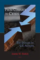Book cover of From Conflict to Crisis by Jeanne M. Haskin