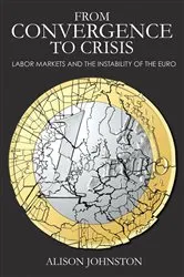 Book cover of From Convergence to Crisis by Alison Johnston
