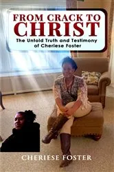 Book cover of From Crack to Christ by Cheriese Foster