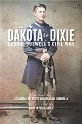 Book cover of From Dakota to Dixie by George W Buswell