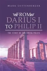 Book cover of From Darius I to Philip II by Mark Luttenberger