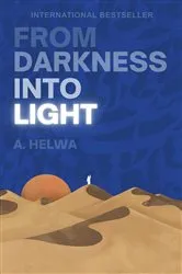 Book cover of From Darkness into Light by Unknown