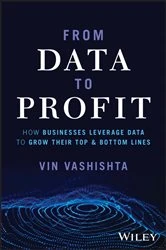 Book cover of From Data To Profit by Vin Vashishta