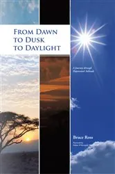 Book cover of From Dawn to Dusk to Daylight by Sidney H Kennedy MD FRCPC