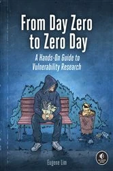 Book cover of From Day Zero to Zero Day by Eugene Lim