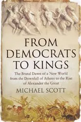 Book cover of From Democrats to Kings by Michael Scott
