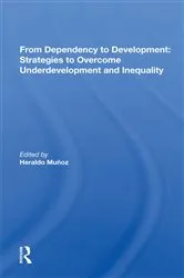 Book cover of From Dependency To Development by Heraldo Munoz