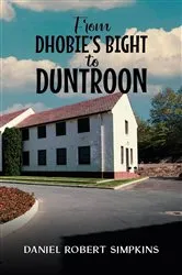 Book cover of From Dhobie's Bight to Duntroon by Daniel Robert Simpkins