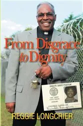 Book cover of From Disgrace to Dignity by Unknown