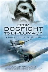 Book cover of From Dogfight to Diplomacy by Donald MacDonell