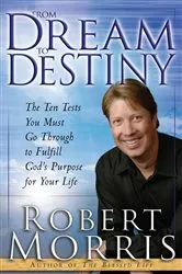 Book cover of From Dream to Destiny by Robert Morris