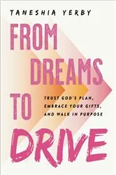 Book cover of From Dreams to Drive by Unknown