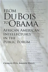 Book cover of From Du Bois to Obama by Charles Pete Banner-Haley
