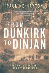 Book cover of From Dunkirk to Dinjan (2nd ed.) by Pauline Hayton