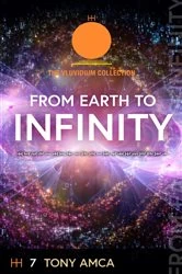 Book cover of From Earth to Infinity by Tony Amca