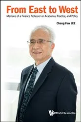 Book cover of From East To West: Memoirs Of A Finance Professor On Academia, Practice, And Policy by Unknown
