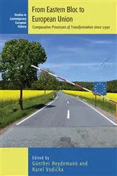 Book cover of From Eastern Bloc to European Union by Günther Heydemann