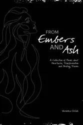 Book cover of From Embers and Ash by Veronika Childs