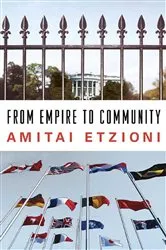 Book cover of From Empire to Community by Amitai Etzioni