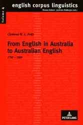 Book cover of From English in Australia to Australian English by Thomas Kohnen
