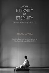 Book cover of From Eternity to Eternity by Bulpil Sunim