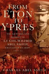 Book cover of From Eton To Ypres by Charles Smith