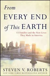 Book cover of From Every End of This Earth by Steven V. Roberts
