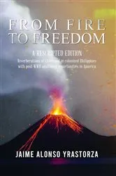 Book cover of From Fire To Freedom: A Rescripted Edition by Unknown