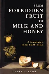 Book cover of From Forbidden Fruit to Milk and Honey by Unknown