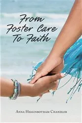 Book cover of From Foster Care To Faith by Unknown