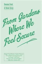 Book cover of From Gardens Where We Feel Secure by Susanna Grant