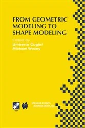 Book cover of From Geometric Modeling to Shape Modeling by Umberto Cugini