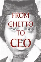 Book cover of From Ghetto to CEO by Joyce Chatman