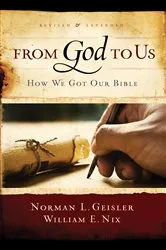 Book cover of From God To Us Revised and Expanded by Norman Geisler