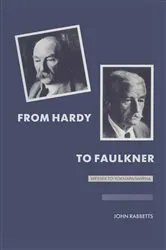 Book cover of From Hardy to Faulkner by John Rabbetts