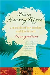 Book cover of From Harvey River by Lorna Goodison