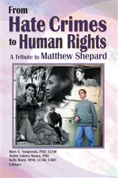 Book cover of From Hate Crimes to Human Rights by Mary E Swigonski