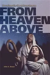 Book cover of From Heaven Above by John Braun