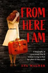 Book cover of FROM HERE I AM by Unknown