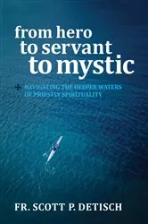 Book cover of From Hero to Servant to Mystic by Unknown