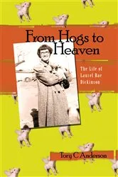 Book cover of From Hogs to Heaven by Tory C. Anderson