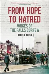 Book cover of From Hope to Hatred by Andrew Walsh