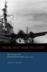 Book cover of From Hot War to Cold by Jeffrey G. Barlow