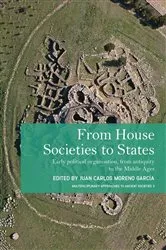 Book cover of From House Societies to States by Juan Carlos Moreno Garcia