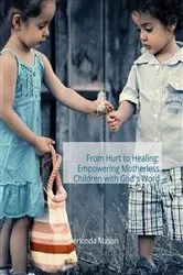 Book cover of From Hurt to Healing by Sherlonda A Mason