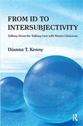 Book cover of From Id to Intersubjectivity by Dianna T. Kenny