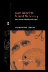 Book cover of From Idiocy to Mental Deficiency by Anne Digby
