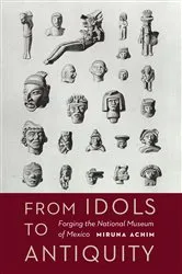 Book cover of From Idols to Antiquity by Miruna Achim